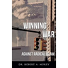 Winning the War Against Radical Islam