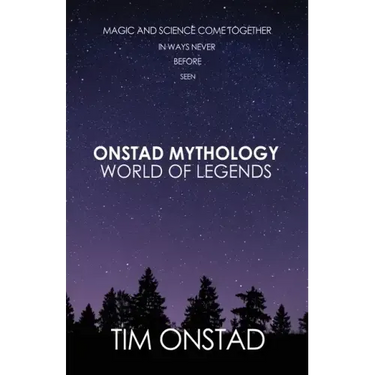 Onstad Mythology: World of Legends: Magic and science come together in ways never before seen