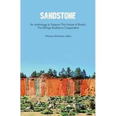 Sandstone: An Anthology to Support This House of Books