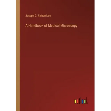 A Handbook of Medical Microscopy
