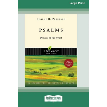 Psalms: Prayers of the Heart (16pt Large Print Format)