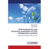 Thermodynamic and economic evaluation of CO2 refrigeration systems