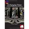 In Changing Times: A Guide for Reflection and Conversation