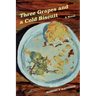 Three Grapes and a Cold Biscuit