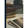 The Lyrical Poems of William Blake