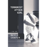 Terrorist Attack Girl: How I Survived Terrorism and Reconstructed My Shattered Mind