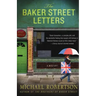 The Baker Street Letters: A Mystery