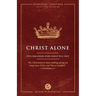 Christ Alone: Five Challenges Every Group Will Face