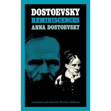 Dostoevsky Reminiscences