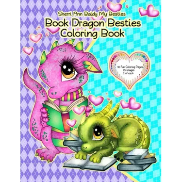 Sherri Ann Baldy My Besties Book Dragon Besties Coloring Book