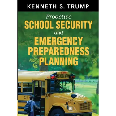 Proactive School Security and Emergency Preparedness Planning