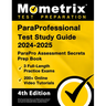 ParaProfessional Test Study Guide 2024-2025 - 3 Full-Length Practice Exams, 200+ Online Video Tutorials, ParaPro Assessment Secrets Prep Book: [4th Ed