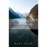 How to Quiet Your Mind: Relax and Silence the Voice of Your Mind Today!