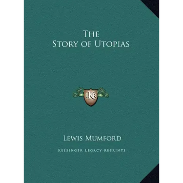 The Story of Utopias