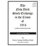 The New York Stock Exchange in the Crisis of 1914: A modern financial republication