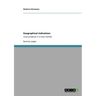 Geographical Indications: Local products in a local market