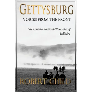 Gettysburg Voices from the Front