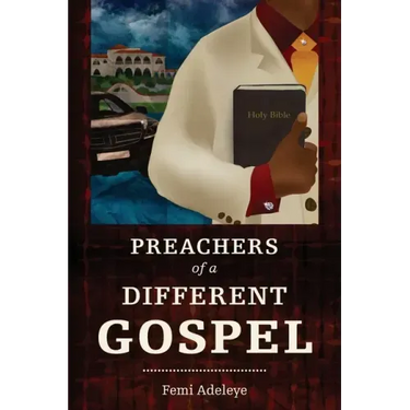 Preachers of a Different Gospel: A Pilgrim's Reflections on Contemporary Trends in Christianity