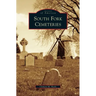 South Fork Cemeteries