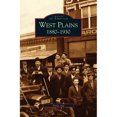 West Plains: 1880-1930