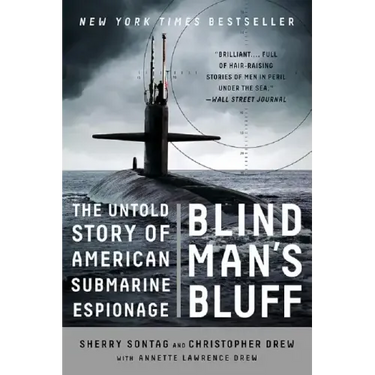 Blind Man's Bluff: The Untold Story of American Submarine Espionage