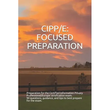 Cipp/E: Focused Preparation