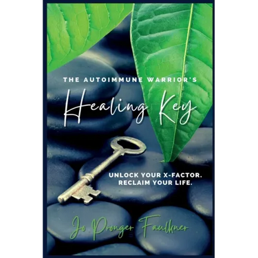 The Autoimmune Warrior's Healing Key