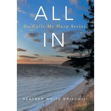 All In: He Calls Me Harp Series