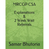 MRCGP CSA Explanations & 2 Week Wait Referrals