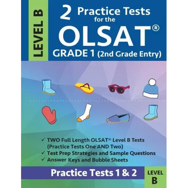 2 Practice Tests for the Olsat Grade 1 (2nd Grade Entry) Level B: Gifted and Talented Prep Grade 1 for Otis Lennon School Ability Test
