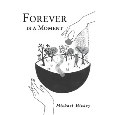 Forever is a Moment