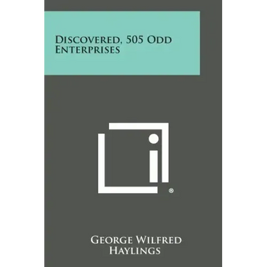Discovered, 505 Odd Enterprises