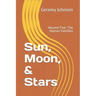 Sun, Moon, & Stars: Volume Five: The Human Families