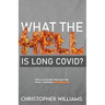 What the Hell is Long Covid