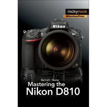 Mastering the Nikon D810