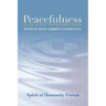 Peacefulness: Being Peace and Making Peace