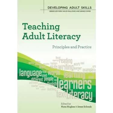 Teaching Adult Literacy: Principles and Practice