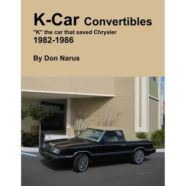 K-Car Convertible Chrysler Dodge 1982-1986