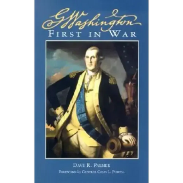 George Washington First in War
