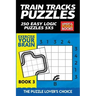 Train Tracks Puzzles: 250 Easy Logic Puzzles 5x5