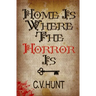 Home Is Where the Horror Is