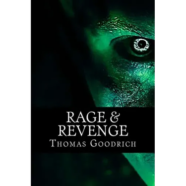 Rage & Revenge: Torture & Atrocities in War & Peace