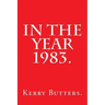 In the Year 1983.