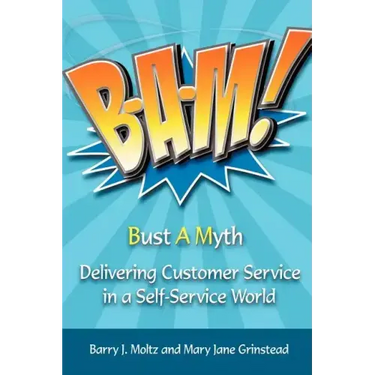 Bam!: Delivering Customer Service in a Self-Service World