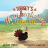 Turkey's Thanksgiving Adventure