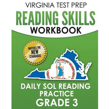 VIRGINIA TEST PREP Reading Skills Workbook Daily SOL Reading Practice Grade 3: Preparation for the SOL Reading Tests