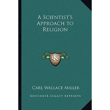 A Scientist's Approach to Religion
