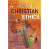 African Christian Ethics