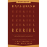 Exploring Ezekiel Workbook: The Next Big War, Earth's Final Days, and Your Eternal Destination