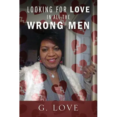 Looking For Love In All The Wrong Men